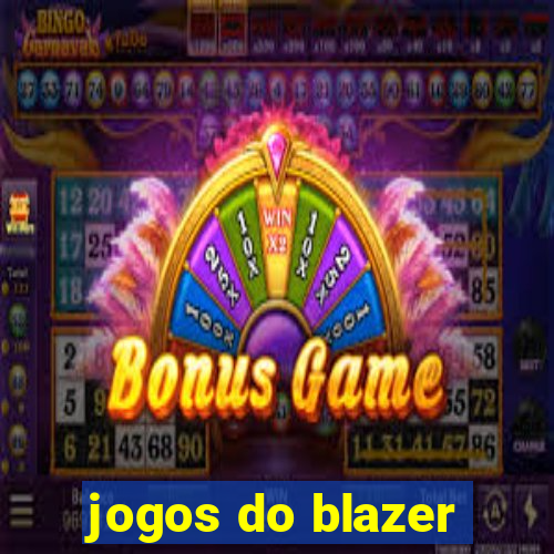 jogos do blazer