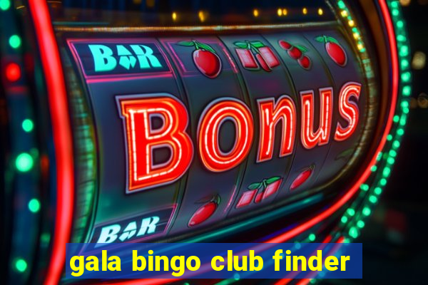 gala bingo club finder