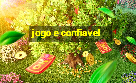 jogo e confiavel