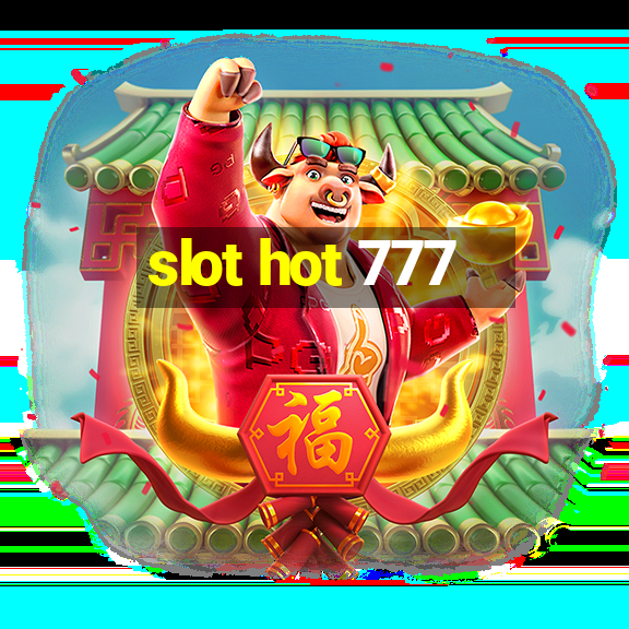 slot hot 777