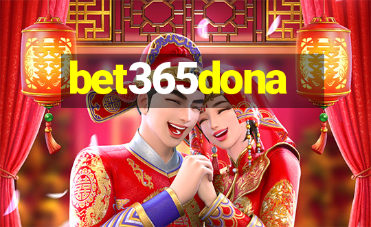 bet365dona