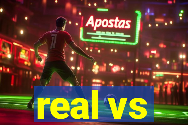 real vs