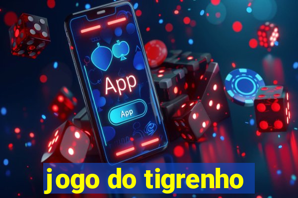 jogo do tigrenho