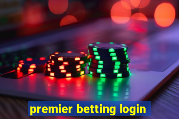 premier betting login