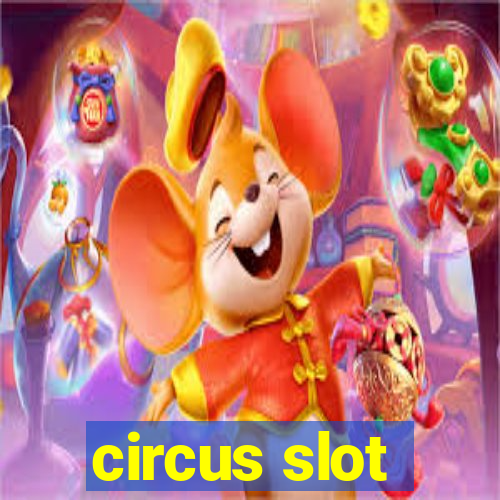 circus slot