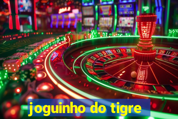 joguinho do tigre