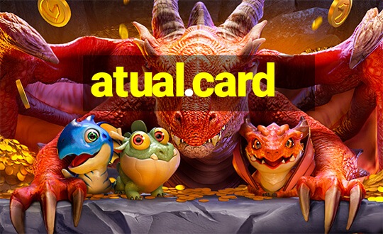 atual.card