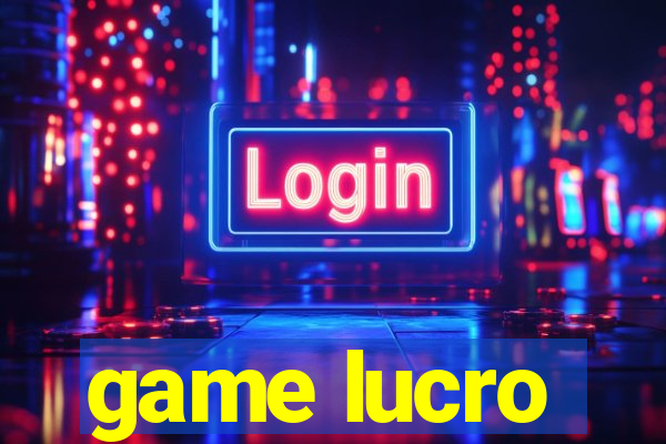 game lucro