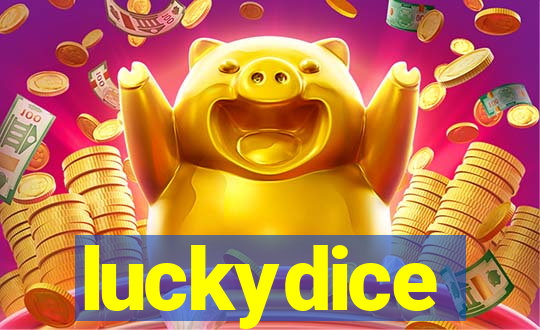 luckydice