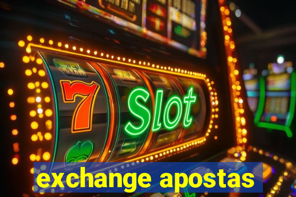 exchange apostas