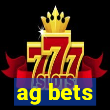 ag bets