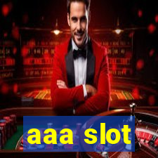 aaa slot