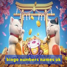 bingo numbers names uk