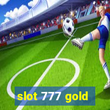 slot 777 gold