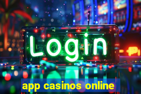 app casinos online