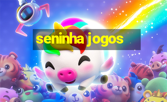 seninha jogos