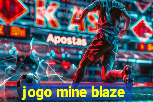 jogo mine blaze