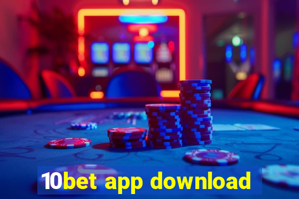 10bet app download