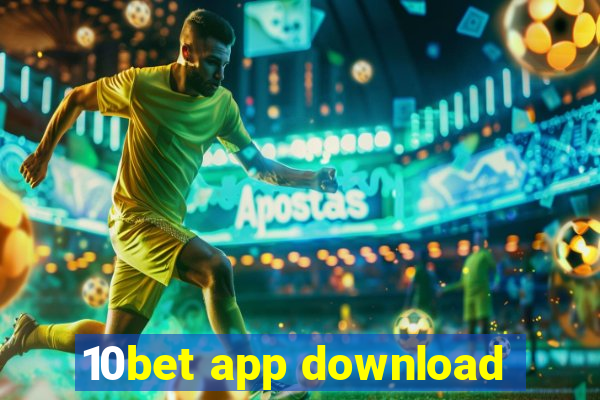 10bet app download