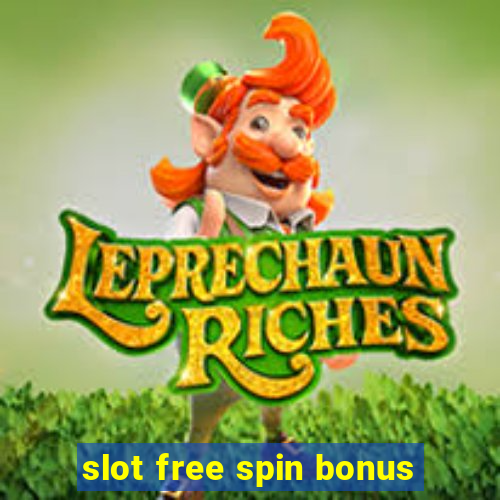 slot free spin bonus