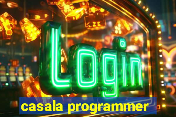 casala programmer