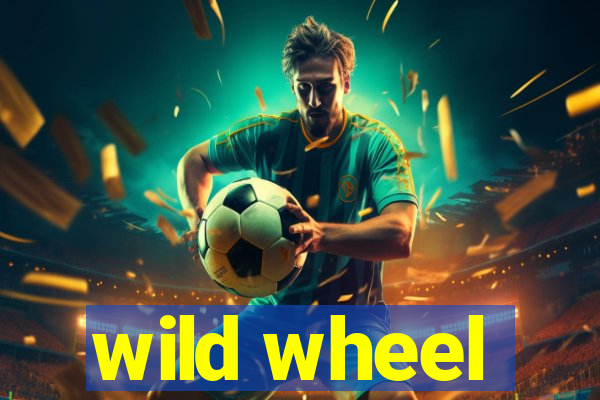 wild wheel