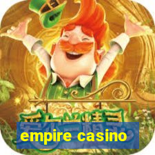 empire casino