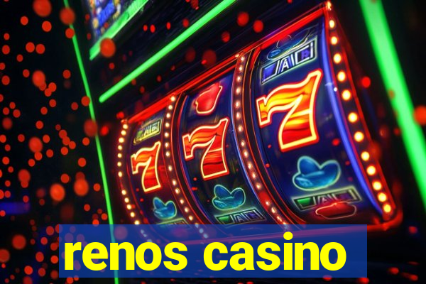 renos casino