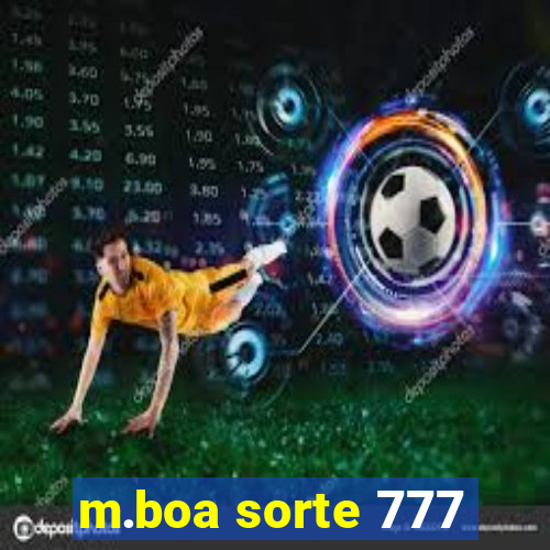 m.boa sorte 777