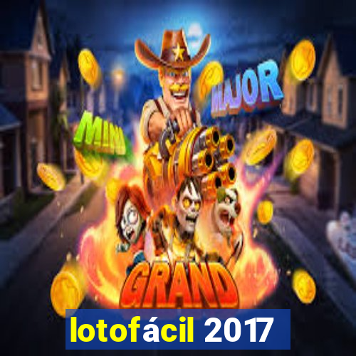 lotofácil 2017