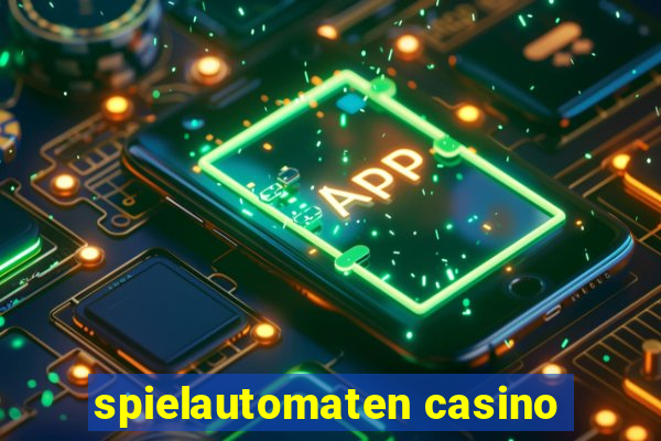 spielautomaten casino