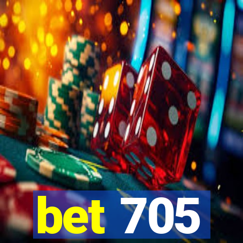 bet 705