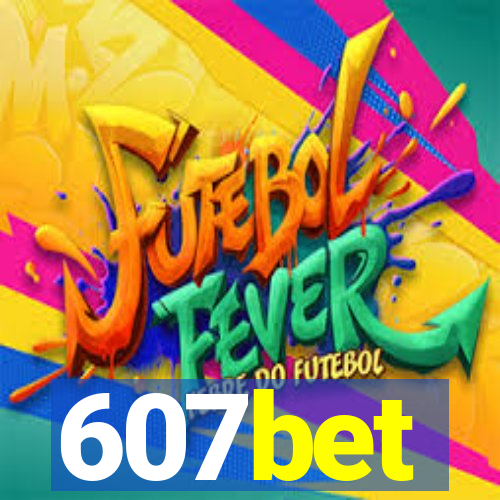 607bet