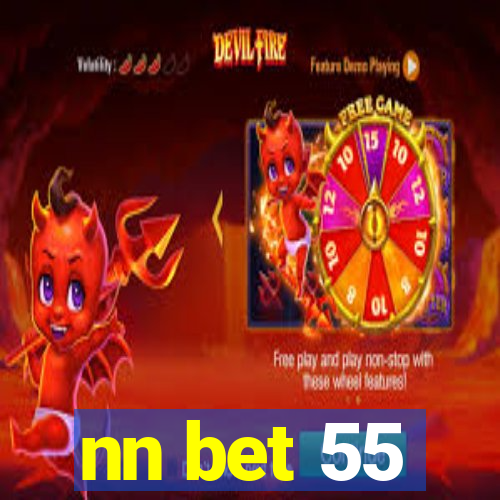 nn bet 55