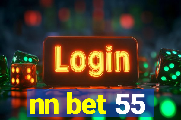 nn bet 55