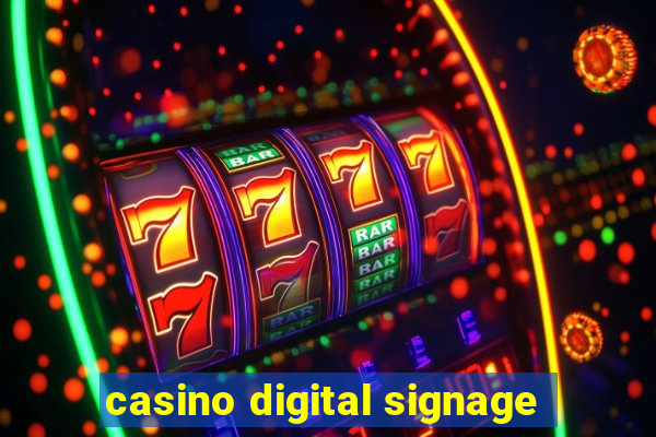 casino digital signage