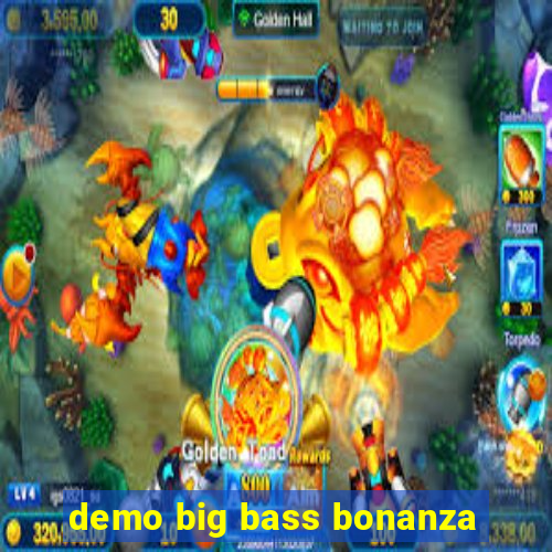 demo big bass bonanza