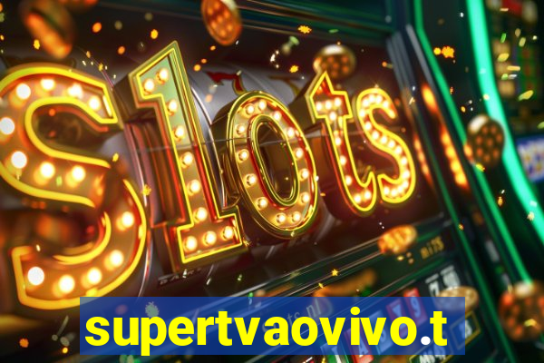 supertvaovivo.tv