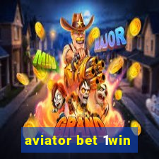 aviator bet 1win