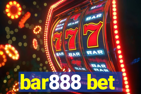 bar888 bet