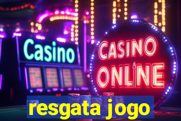 resgata jogo