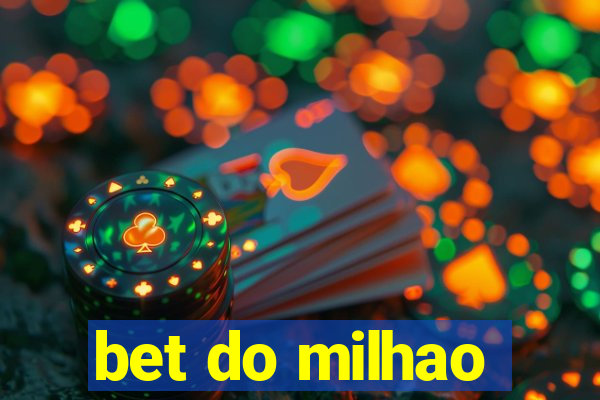 bet do milhao