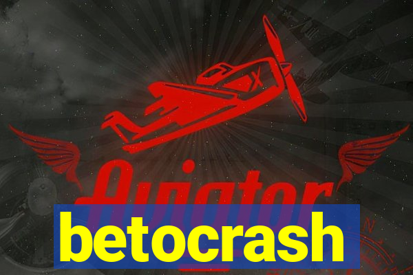 betocrash