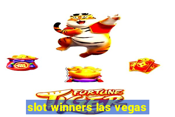 slot winners las vegas