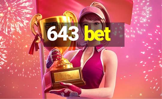 643 bet