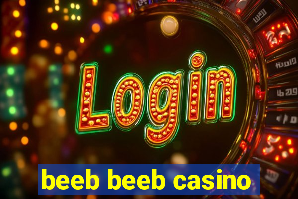 beeb beeb casino