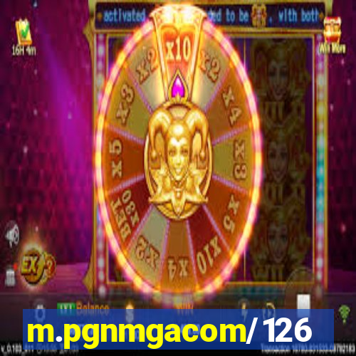 m.pgnmgacom/126