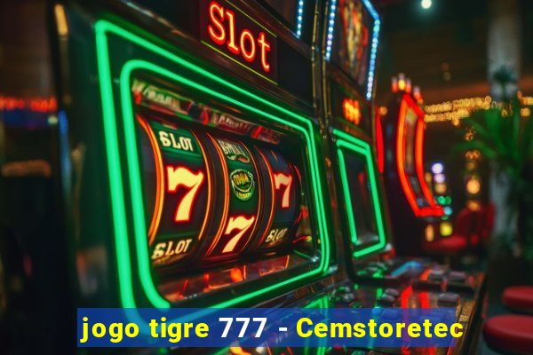 jogo tigre 777 - Cemstoretec