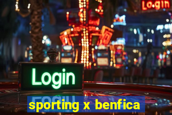 sporting x benfica