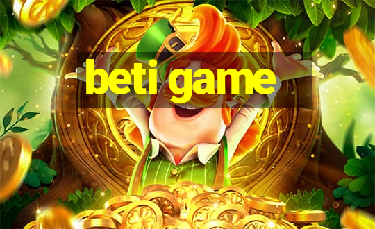 beti game